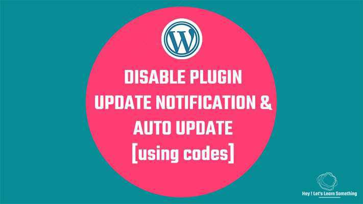 How to disable or hide plugin update notification& auto update plugins