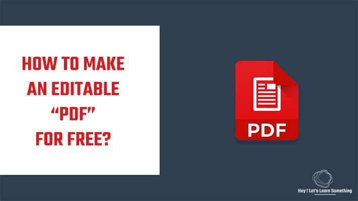 How Can I Make A Pdf Editable For Free