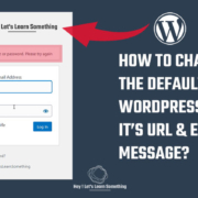 How to change the default logo, it's URL and the error message on the WordPress login page (wp-admin)?