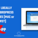 How to locally host WordPress websites Windows or Mac