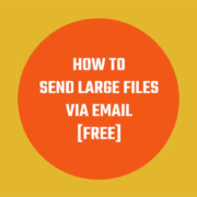 How to send large files more than 1.5 GB via email