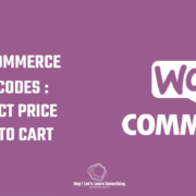 Woocommerce Shortcodes - Price Shortcode and Add to Cart Link