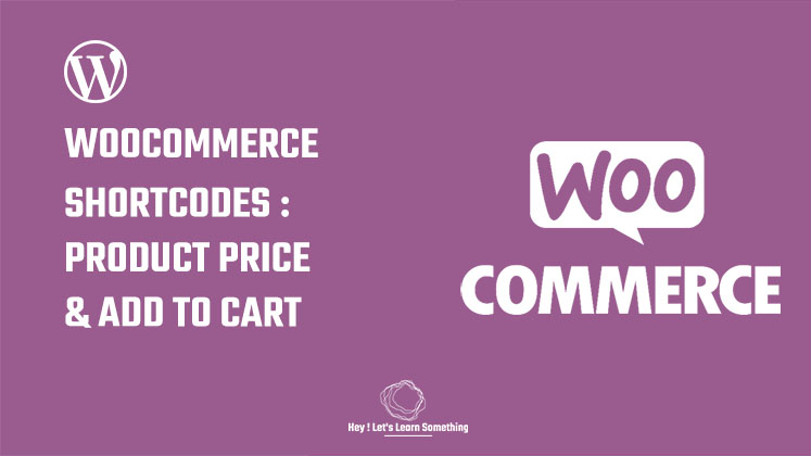 Woocommerce Shortcodes - Price Shortcode and Add to Cart Link