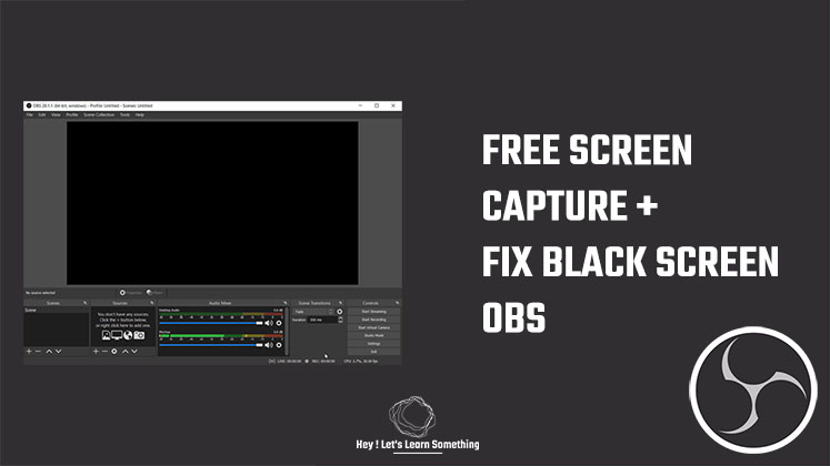 OBS - Free screen recorder for windows 10 PC | OBS display capture black screen fix | 2021