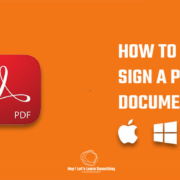 How to Sign a PDF document - Windows or Mac