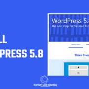 WordPress tutorial: How to install WordPress 5.8 RC beta? | 2021