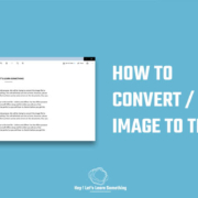 Convert or extract images to text