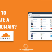 How to create a subdomain using a cPanel, guide to Cloudflare DNS subdomain?