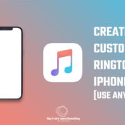 How to create a custom ringtone for iphone without using iTunes