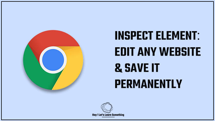 How To Permanently Edit A Website With Inspect Element