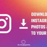 download instagram photos and videos on PC