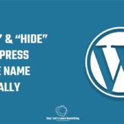 How to Find and hide WordPress theme name