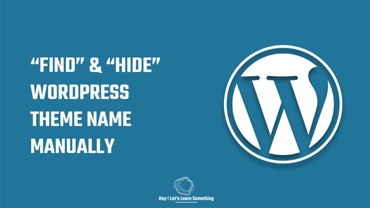 How to Find and hide WordPress theme name