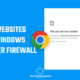 Block websites on chrome using Windows Defender Firewall