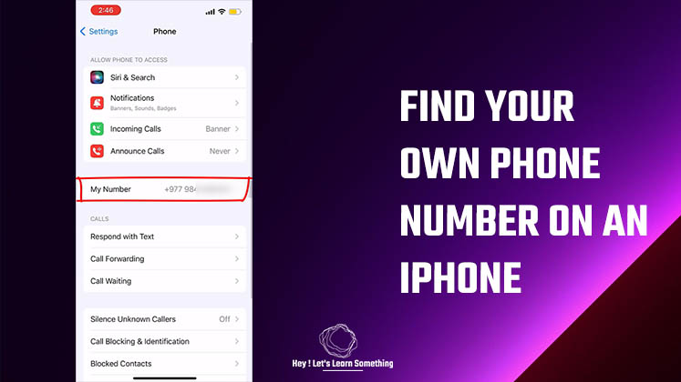 Find your Own Phone number in an iPhone