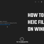 How to open Heic File on Windows