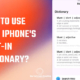How to use your iPhone's built-in dictionary?