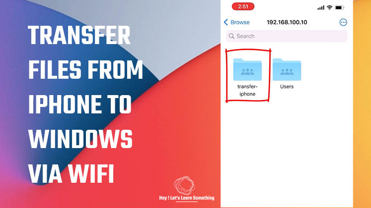 Transfer Files from iPhone to Windows via Wi-Fi