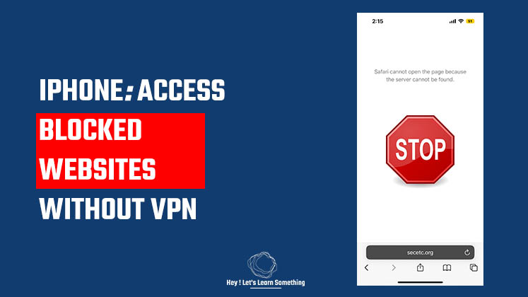 Access blocked websites without VPN