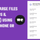 Send large files using your phone