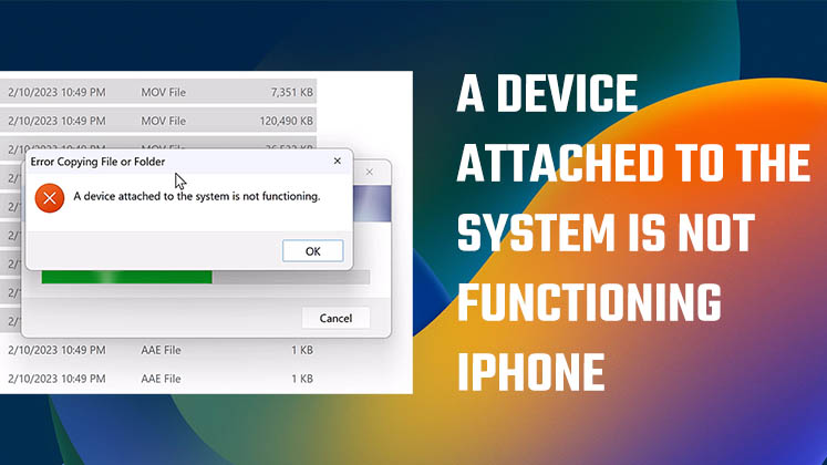 A device attached to the system is not functioning iPhone