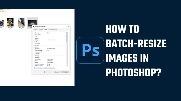 How to batch-resize images in Photoshop