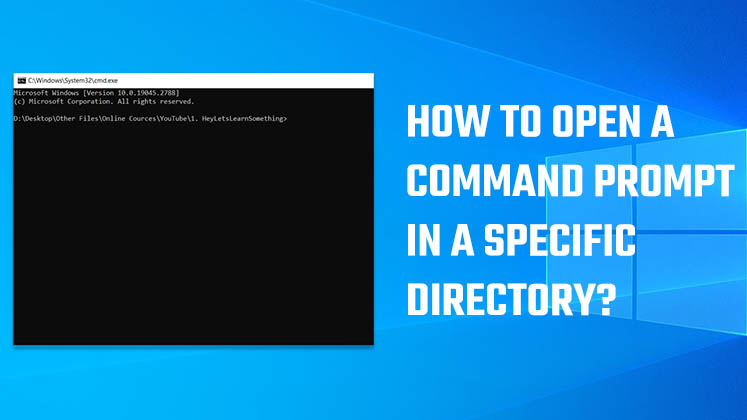 open a command prompt in a specific directory in Windows
