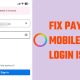 Fix Payoneer Mobile App Login Issues
