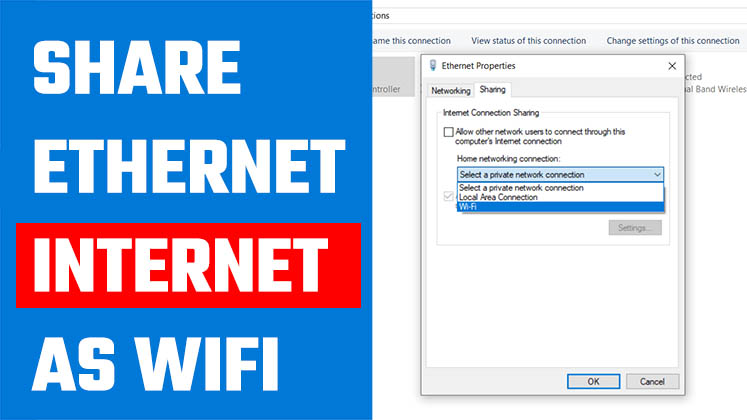 Share Ethernet Internet as Wifi