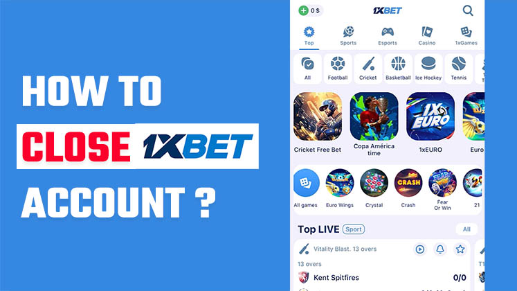 close 1xbet account permanently