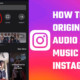 How to Have Original Audio and Music on Instagram