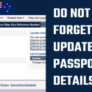 Australian IMMI: DO NOT FORGET TO Update Your New Passport Details