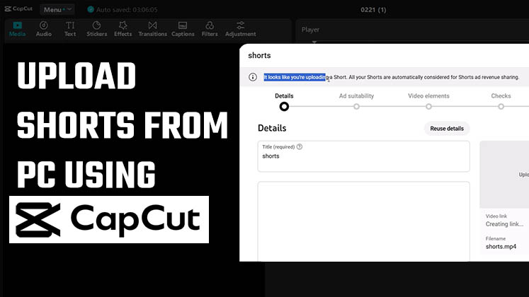 Upload Shorts from PC using CapCut
