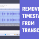 Remove Timestamps Audacity