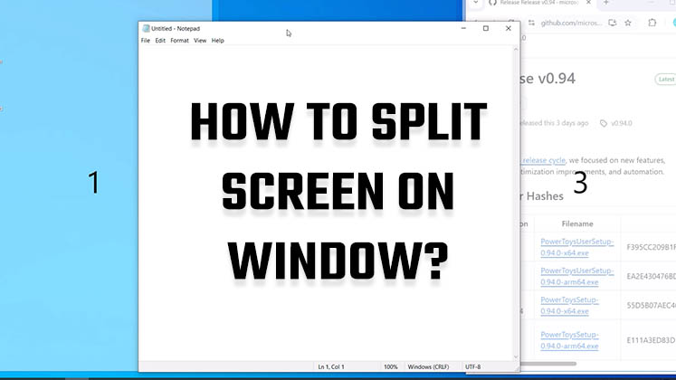 How to split screen on Window?