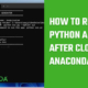 Re-open python app after closing Anaconda