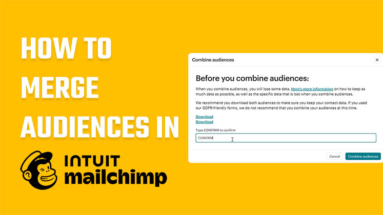 How to Merge Audiences in Mailchimp