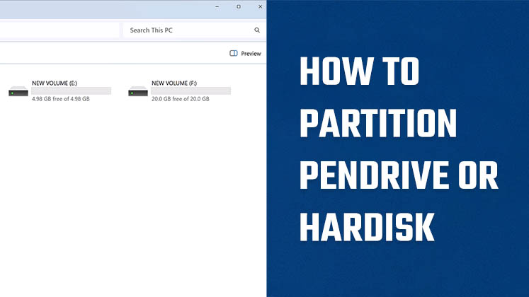How to partition Pendrive or Hardisk