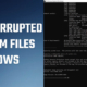 How to Fix Corrupted System Files in Windows