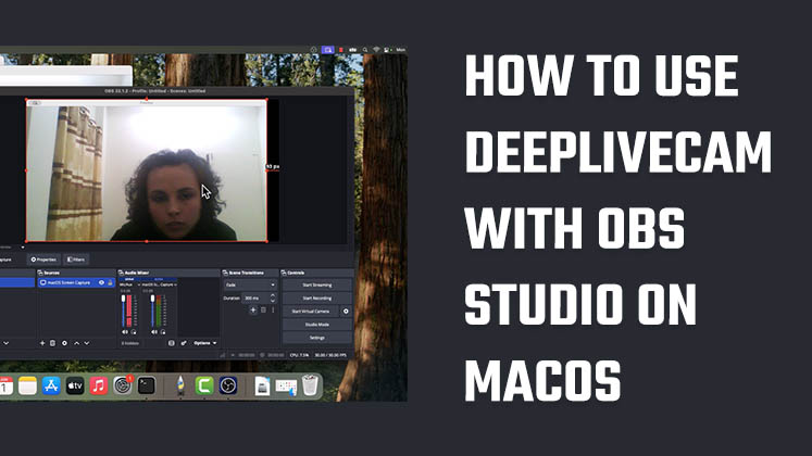 How to use DeepLiveCam with OBS Studio on Mac OS