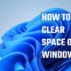 How to Clear Space on Windows PC
