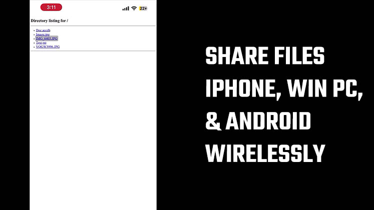 Share Files Between iPhone, Windows PC, and Android Wirelessly