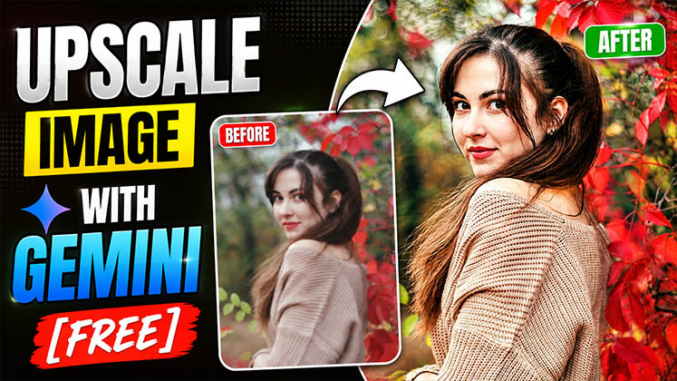 How to Upscale Images Using Gemini for Free