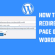 How to Redirect a Page or URL in WordPress