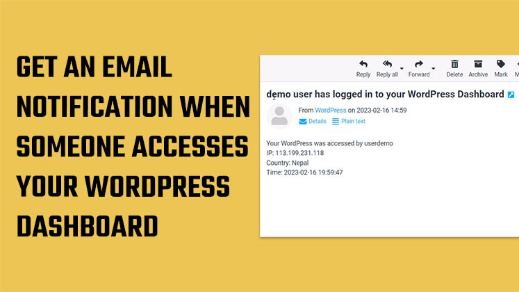 Get Notified when someone accesses your WordPress