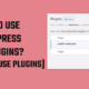 How to use WordPress mu plugins [must-use plugins]
