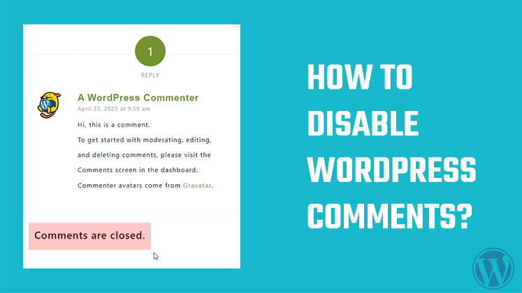 How to disable WordPress comments