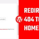 Redirect 404 to Homepage in WordPress