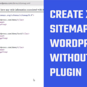 Create xml sitemap WordPress without plugin