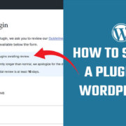 How to Submit a Plugin To WordPress